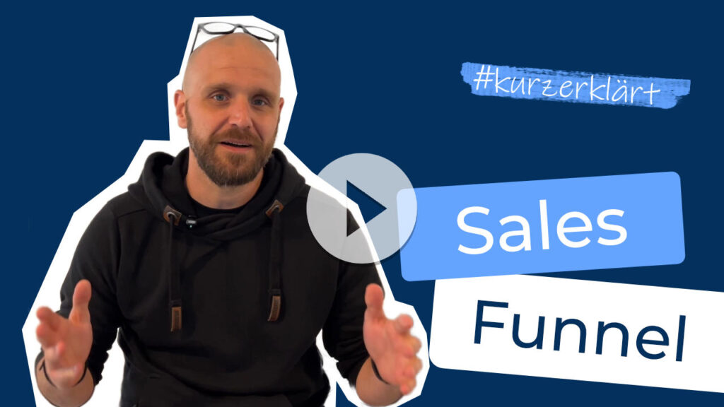 #kurzerklärt - Sales Funnel