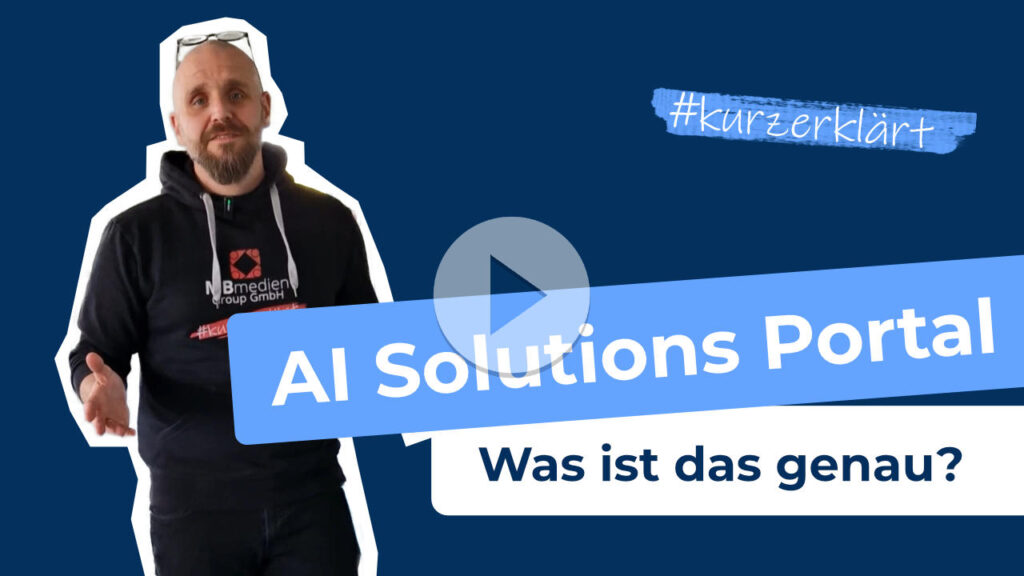 #kurzerklärt - AI Solutions Portal